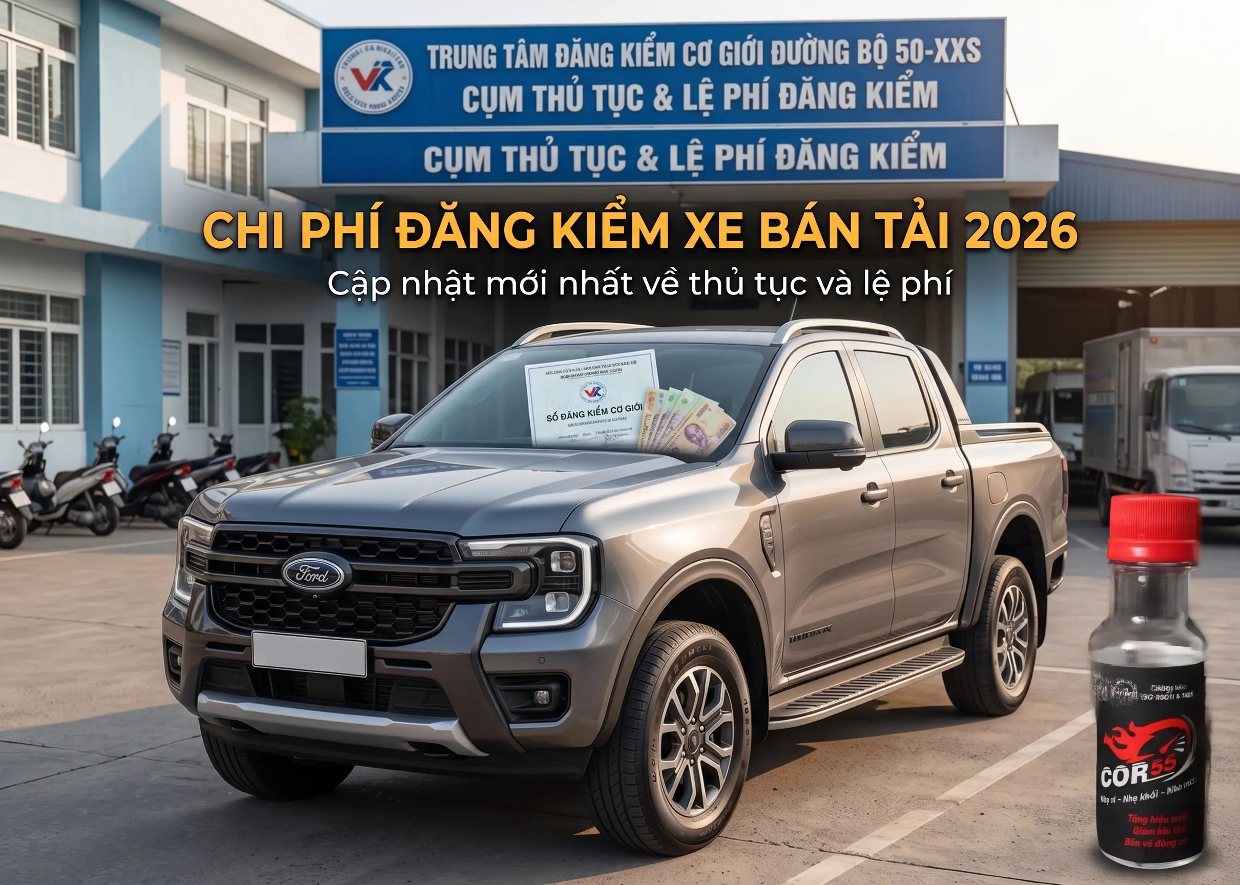 Chi phí đăng kiểm xe bán tải mới nhất 2026