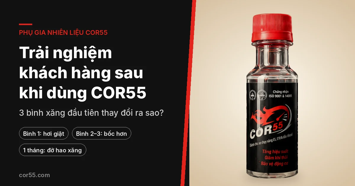 trai-nghiem-khach-hang-sau-khi-dung-cor55